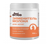Заменитель молока (молочная смесь) Feel Good для котят 300г